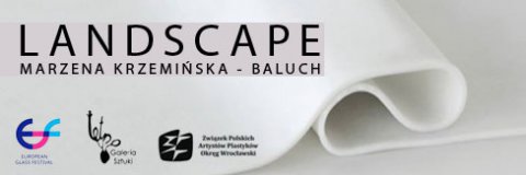 Marzena Krzemińska-Baluch – „Landscape”