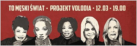 To męski świat - koncert zespołu Projekt Volodia