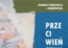 Joanna Turkiewicz–Dąbrowska | Przeciwieństwa