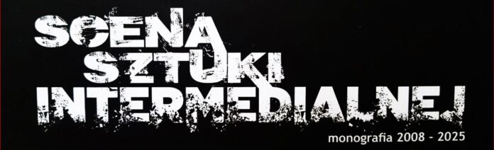 scena sztuki intermedialnej